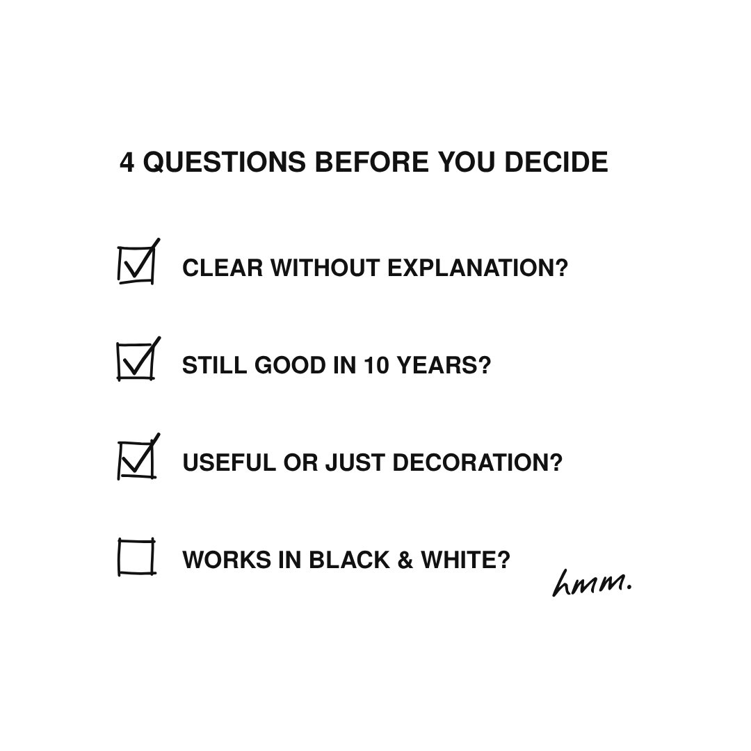 Four questions before you decide on a design element